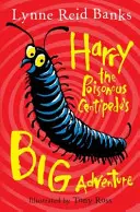 La grande aventure de Harry le mille-pattes venimeux - Harry the Poisonous Centipede's Big Adventure