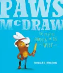 Paws McDraw - Le gribouilleur le plus rapide de l'Ouest - Paws McDraw - Fastest Doodler in the West