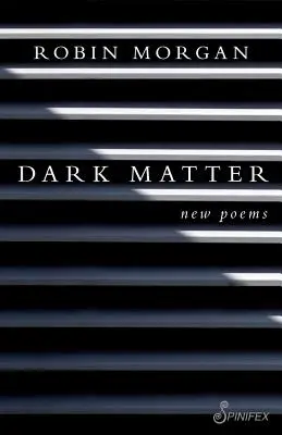 Dark Matter : Nouveaux poèmes - Dark Matter: New Poems