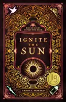 Ignite the Sun (Allumer le soleil) - Ignite the Sun