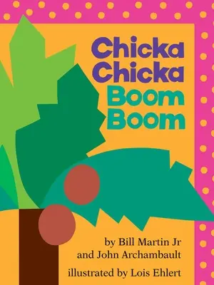 Chicka Chicka Boom Boom : Édition pour la classe - Chicka Chicka Boom Boom: Classroom Edition