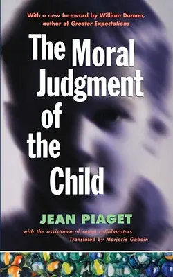 Le jugement moral de l'enfant - The Moral Judgment of the Child