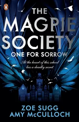 Magpie Society : Un pour le chagrin - Magpie Society: One for Sorrow