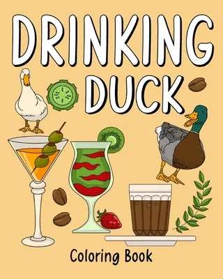 Livre à colorier du canard buveur - Drinking Duck Coloring Book