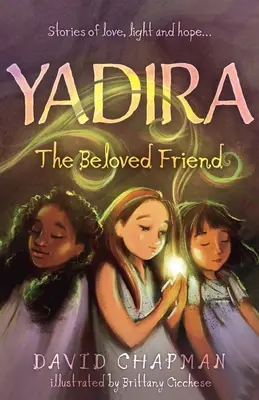 Yadira : L'amie bien-aimée - Yadira: The Beloved Friend