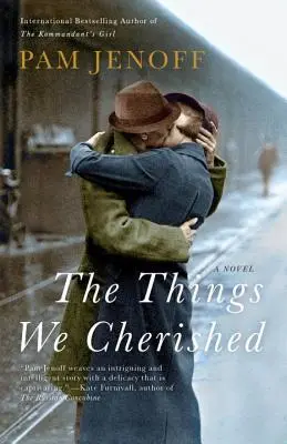 Les choses que nous chérissions - The Things We Cherished