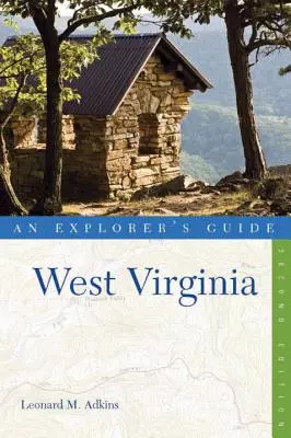 Guide de l'explorateur Virginie-Occidentale - Explorer's Guide West Virginia