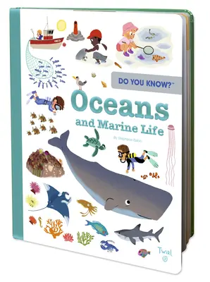 Connais-tu ? Les océans et la vie marine - Do You Know?: Oceans and Marine Life