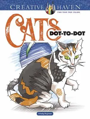 Livre à colorier Creative Haven Chats Dot-To-Dot - Creative Haven Cats Dot-To-Dot Coloring Book