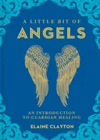 Un peu d'Anges, 11 : Une introduction à la guidance spirituelle - A Little Bit of Angels, 11: An Introduction to Spirit Guidance