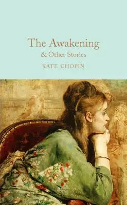 L'éveil : Et autres histoires - The Awakening: And Other Stories