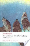 L'appel de la nature, Croc blanc et autres histoires - The Call of the Wild, White Fang, and Other Stories