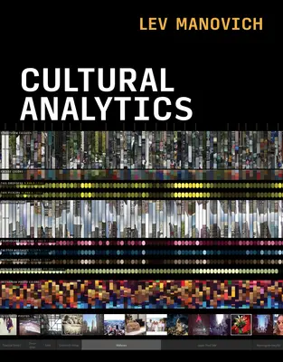 L'analyse culturelle - Cultural Analytics