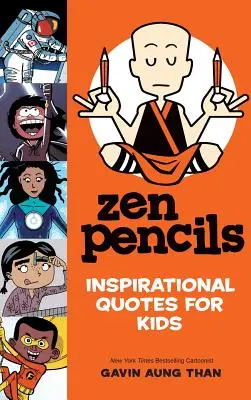 Crayons zen - Citations inspirantes pour les enfants - Zen Pencils--Inspirational Quotes for Kids