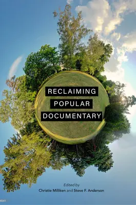 Récupérer le documentaire populaire - Reclaiming Popular Documentary