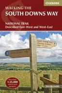 South Downs Way - De Winchester à Eastbourne, décrit dans les deux sens - South Downs Way - Winchester to Eastbourne, described in both directions