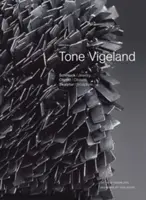 Tone Vigeland : Bijoux - Objets - Sculpture - Tone Vigeland: Jewelry - Objects - Sculpture