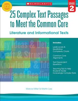 25 textes complexes pour répondre au socle commun : Littérature et textes informatifs, 2e année - 25 Complex Text Passages to Meet the Common Core: Literature and Informational Texts, Grade 2