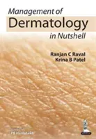 Gestion de la dermatologie en quelques mots - Management of Dermatology in Nutshell