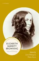 Elizabeth Barrett Browning : Écrits choisis - Elizabeth Barrett Browning: Selected Writings