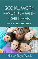 Pratique du travail social avec les enfants - Social Work Practice with Children