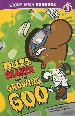 Buzz Beaker et la glu qui pousse - Buzz Beaker and the Growing Goo