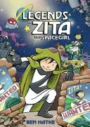 Légendes de Zita la fille de l'espace - Legends of Zita the Spacegirl