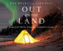 Out on the Land : Les techniques de survie dans la forêt nordique - Out on the Land: Bushcraft Skills from the Northern Forest