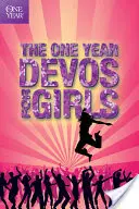 Le livre de dévotions d'un an pour les filles - The One Year Book of Devotions for Girls