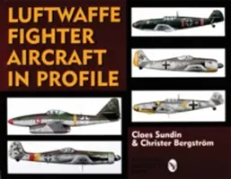 Profil des avions de combat de la Luftwaffe - Luftwaffe Fighter Aircraft in Profile