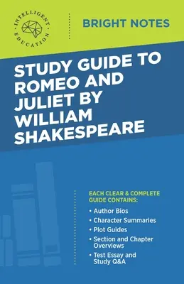 Guide d'étude de Roméo et Juliette de William Shakespeare - Study Guide to Romeo and Juliet by William Shakespeare