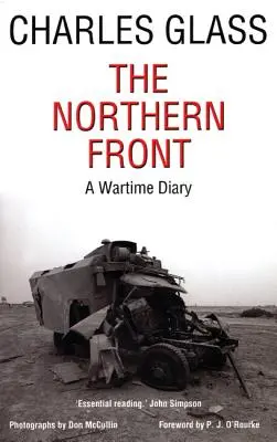 Le front nord : Un journal de guerre - The Northern Front: A Wartime Diary