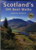 Les 100 meilleures randonnées d'Écosse - Scotland's 100 Best Walks