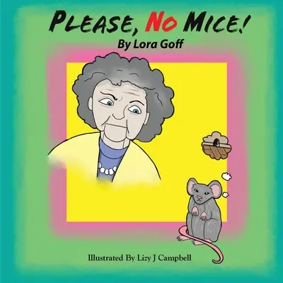 Pas de souris, s'il vous plaît ! - Please, No Mice!