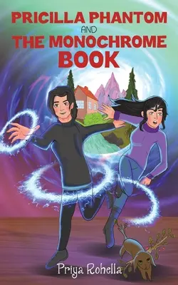 Pricilla Phantom et le livre monochrome - Pricilla Phantom and the Monochrome Book