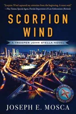Le vent du scorpion : un roman du soldat John Stella - Scorpion Wind: A Trooper John Stella Novel
