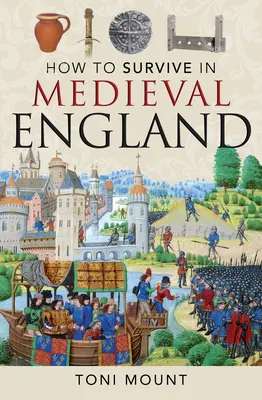 Comment survivre dans l'Angleterre médiévale - How to Survive in Medieval England