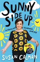 Sunny Side Up : Une histoire de gentillesse et de joie - Sunny Side Up: A Story of Kindness and Joy