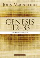 Genèse 12 à 33 : Le père d'Israël - Genesis 12 to 33: The Father of Israel