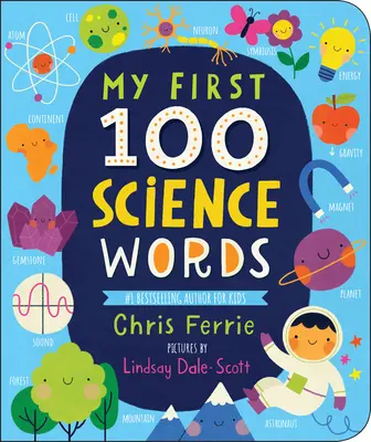 Mes 100 premiers mots de science - My First 100 Science Words