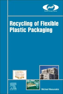 Recyclage des emballages en plastique souple - Recycling of Flexible Plastic Packaging