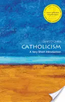 Le catholicisme : Une très courte introduction - Catholicism: A Very Short Introduction