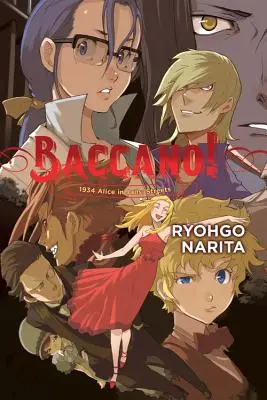 Baccano !, Vol. 9 (Light Novel) : 1934 Alice dans les prisons : Streets - Baccano!, Vol. 9 (Light Novel): 1934 Alice in Jails: Streets