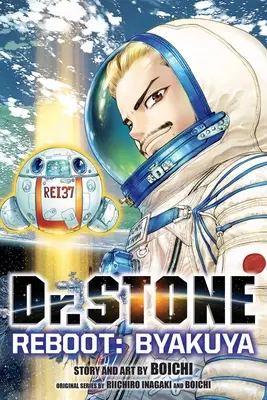 Dr. Stone Reboot : Byakuya - Dr. Stone Reboot: Byakuya