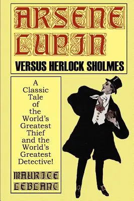 Arsène Lupin contre Herlock Sholmes - Arsene Lupin Vs. Herlock Sholmes