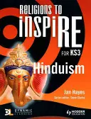 Religions à inspirer pour la 3e année du primaire : Hindouisme Livre de l'élève - Religions to Inspire for Ks3: Hinduism Pupil's Book