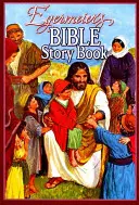 Le livre d'histoires bibliques d'Egermeier - Egermeier's Bible Story Book