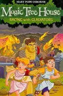 Maison de l'arbre magique 13 : La course des gladiateurs - Magic Tree House 13: Racing With Gladiators