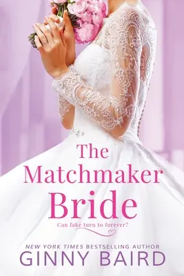 La mariée entremetteuse - The Matchmaker Bride