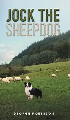 Jock le chien de berger - Jock the Sheepdog